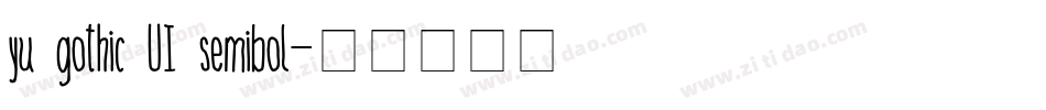 yu gothic UI semibol字体转换